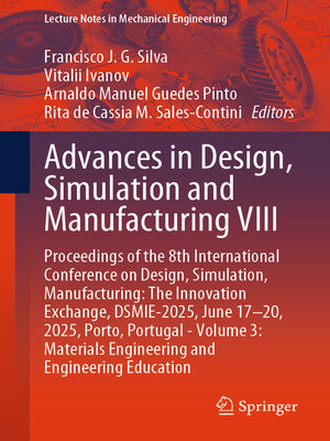 cover image of Advances in Design, Simulation and Manufacturing VIII